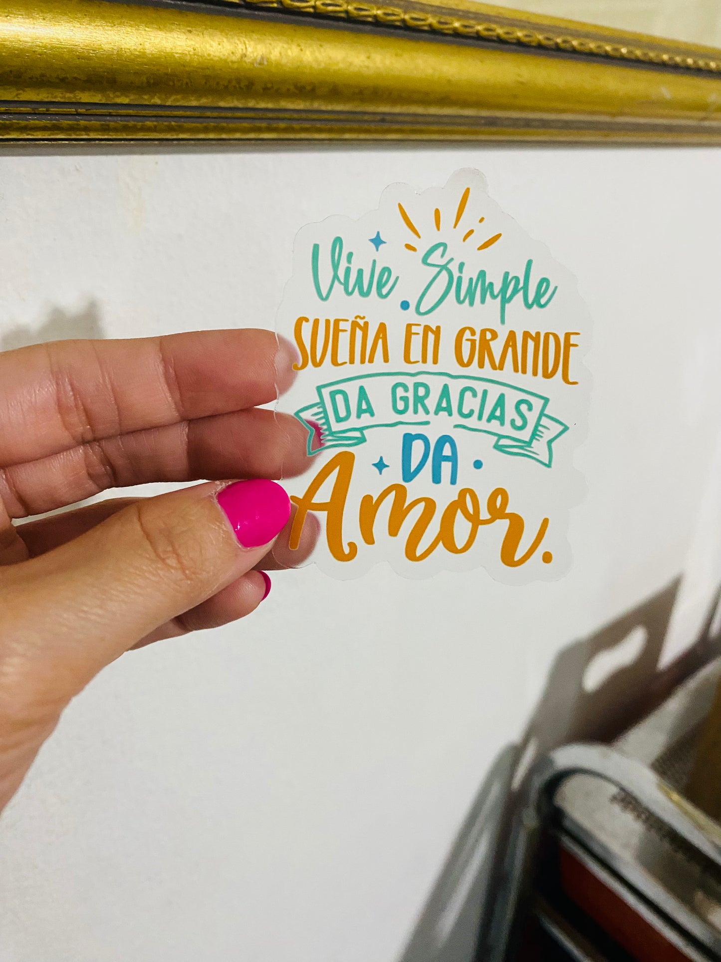 Vive Simple, Sueña en Grande, Da Gracias, Da Amor - Premium Sticker
